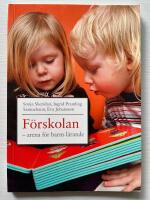 F&ouml;rskolan - arena f&ouml;r barns l&auml;rande