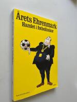 Hamlet i fotbollsskor : [&aring;rets Ehrenmark]