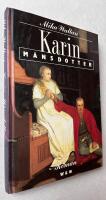 Karin M&aring;nsdotter : [roman]
