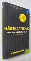 H&auml;rskarteknik : den fula v&auml;gen till makt
