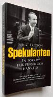 Spekulanten : en bok om Erik Penser och hans tid