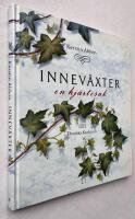 Innev&auml;xter : en hj&auml;rtesak