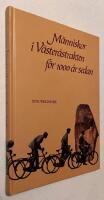 M&auml;nniskor i V&auml;ster&aring;strakten f&ouml;r 1000 &aring;r sedan
