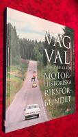 V&auml;gval under 50 &aring;r f&ouml;r Motorhistoriska riksf&ouml;rbundet