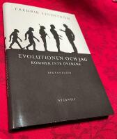 Evolutionen och jag kommer inte &ouml;verens : bek&auml;nnelser