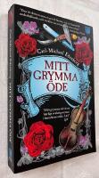 Mitt grymma &ouml;de