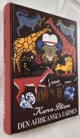 Den afrikanska farmen : att rida, att skjuta med b&aring;ge och att tala sanning