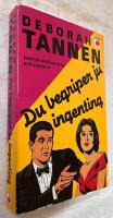 Du begriper ju ingenting : samtal mellan m&auml;n och kvinnor