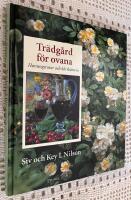 Tr&auml;dg&aring;rd f&ouml;r ovana : Honungsrosor och k&ouml;rsb&auml;rsvin