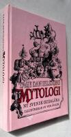 Tage Danielssons Mytologi : ny svensk gudal&auml;ra