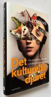 Det kulturella djuret : om m&auml;nniskans evolution och t&auml;nkandets utveckling