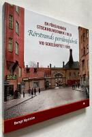 En f&ouml;rsvunnen Stockholmsfabrik i bild : R&ouml;rstrands porslinsfabrik vid sekelskiftet 1900 : En bildber&auml;ttelse om en keramisk m&aring;ngsysslare