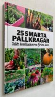 25 smarta pallkragar : b&auml;sta kombinationerna f&ouml;r bra sk&ouml;rd