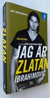 Jag &auml;r Zlatan Ibrahimovic : min historia