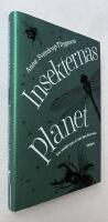 Insekternas planet : Om sm&aring;krypen vi inte kan leva utan
