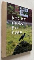 Utsikt fr&aring;n ett torp