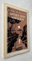 Lotsen fr&aring;n Moluckas : ett radiospel om den portugisiske sj&ouml;fararen Magellans v&auml;rldsomsegling 1519-1522