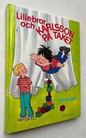 Lillebror och Karlsson p&aring; taket