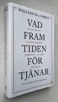 Vad framtiden f&ouml;rtj&auml;nar : att planera f&ouml;r en miljon &aring;r