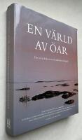 En v&auml;rld av &ouml;ar : den stora boken om Stockholms sk&auml;rg&aring;rd