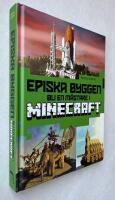 Episka byggen : bli en m&auml;stare i Minecraft