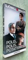Polis, polis, potatismos! : Roman om ett brott