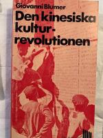 Den kinesiska kulturrevolutionen 1965/67