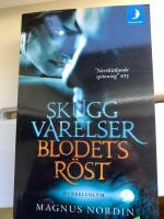 Skuggvarelser ; Blodets r&ouml;st