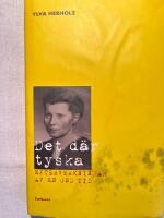 Det d&auml;r tyska : efterverkningarna av en ond tid