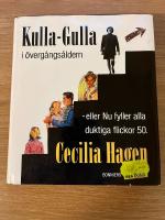 Kulla-Gulla i &ouml;verg&aring;ngs&aring;ldern - eller Nu fyller alla duktiga flickor 50