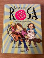 Livet enligt Rosa och en kille som heter Ville