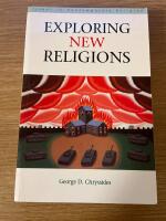 Exploring New Religions (Issues in Contemporary Religion)