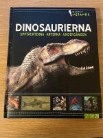 Dinosaurierna : Uppt&auml;ckterna, arterna, underg&aring;ngen