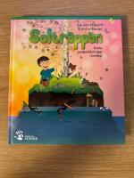 Soltrappan : enkla unders&ouml;kningar i biologi