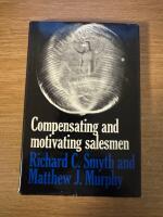 Compensating and motivating salesmen