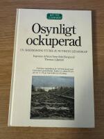 Osynligt ockuperad : en arkeologisk studie av nutidens ledarskap