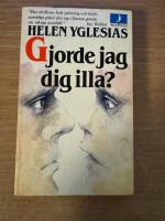 Gjorde jag dig illa?