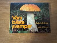 V&aring;ra b&auml;sta svampar