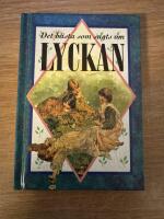 Det b&auml;sta...lyckan