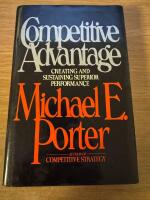 Competitive advantage : creating and sustaining superior performance