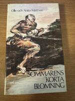 Sommarens korta blomning