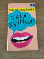 Tala, kvinna! : alla kvinnors handbok i konsten att tala inf&ouml;r publik