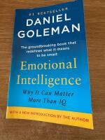 Emotional intelligence : [why it can matter more than IQ]