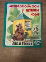 Morbror Olja och bj&ouml;rnen Kolja