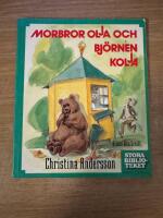 Morbror Olja och bj&ouml;rnen Kolja