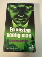 En n&auml;stan vanlig man