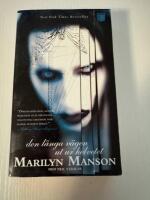 Marilyn Manson : den l&aring;nga v&auml;gen ut ur Helvetet