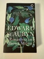 Romanerna om Patrick Melrose. Volym 2