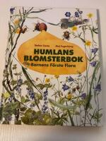 Humlans blomsterbok : barnens f&ouml;rsta flora
