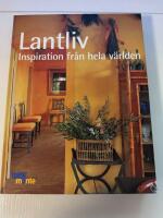 Lantliv : inspiration fr&aring;n hela v&auml;rlden